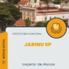 Apostila Inspetor de Alunos Prefeitura de Jarinu SP 2024