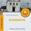 Apostila Médico Plantonista Prefeitura de Alhandra PB 2024