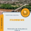 Apostila Motorista de Ambulância CNH D Prefeitura de Itaobim MG 2024