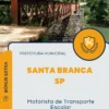Apostila Motorista de Transporte Escolar Prefeitura de Santa Branca SP 2024