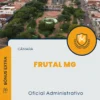 Apostila Oficial Administrativo Câmara de Frutal MG 2024