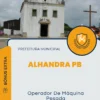 Apostila Operador De Máquina Pesada Prefeitura de Alhandra PB 2024