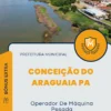 Apostila Operador De Máquina Pesada Prefeitura de Conceição do Araguaia PA 2024