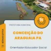 Apostila Orientador Educador Social Prefeitura de Conceição do Araguaia PA 2024