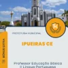 Apostila Professor Educação Básica II Língua Portuguesa Prefeitura de Ipueiras CE 2024