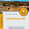 Apostila Professor da Educação Básica Anos Iniciais Prefeitura de Esmeraldas MG 2024