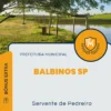 Apostila Servente de Pedreiro Prefeitura de Balbinos SP 2024