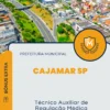 Apostila Técnico Auxiliar de Regulação Médica Prefeitura de Cajamar SP 2024