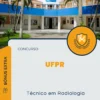 Apostila Técnico em Radiologia Concurso UFPR 2024