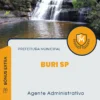 Apostila Agente Administrativo Prefeitura de Buri SP 2024