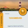 Apostila Agente Administrativo Câmara de Tavares RS 2024