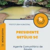Apostila Agente Comunitário de Saúde Prefeitura de Presidente Getúlio SC 2024