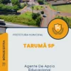 Apostila Agente De Apoio Educacional Prefeitura de Tarumã SP 2024