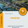 Apostila Agente De Combate A Endemias Prefeitura de Ipiaú BA 2024