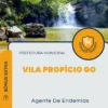 Apostila Agente De Endemias Prefeitura de Vila Propício GO 2024