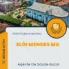 Apostila Agente De Saúde Bucal Prefeitura de Elói Mendes MG 2024