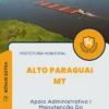 Apostila Apoio Administrativo I Manutenção Da Infraestrutura Limpeza Prefeitura de Alto Paraguai MT 2024