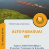 Apostila Apoio Administrativo I Monitor Transporte Escolar Prefeitura de Alto Paraguai MT 2024