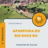 Apostila Assistente Social Prefeitura de Aparecida do Rio Doce GO 2024