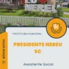 Apostila Assistente Social Prefeitura de Presidente Nereu SC 2024