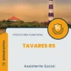 Apostila Assistente Social Prefeitura de Tavares RS 2024