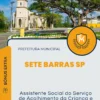 Apostila Assistente Social do Serviço de Acolhimento da Criança e Adolescente Prefeitura de Sete Barras SP 2024