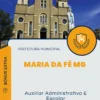 Apostila Auxiliar Administrativo E Escolar Prefeitura de Maria da Fé MG 2024
