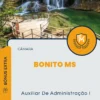 Apostila Auxiliar De Administração I Câmara de Bonito MS 2024