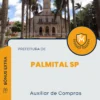 Apostila Auxiliar de Compras Prefeitura de Palmital SP 2024
