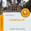 Apostila Auxiliar de Cozinha Prefeitura de Palmital SP 2024