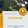 Apostila Operador De Máquinas Leves Prefeitura de Aripuanã MT 2024