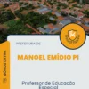 Apostila Professor de Educação Especial Prefeitura de Manoel Emídio PI 2024