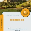 Apostila Professor de Educação Física Prefeitura de Segredo RS 2024