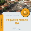 Apostila Psicólogo Prefeitura de Poção de Pedras MA 2024