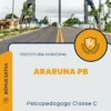 Apostila Psicopedagogo Classe C Prefeitura de Araruna PB 2024