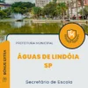 Apostila Secretário de Escola Prefeitura de Águas de Lindóia SP 2024