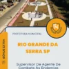 Apostila Supervisor De Agente De Combate Às Endemias Prefeitura de Rio Grande da Serra SP 2024