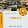 Apostila Supervisor Escolar Prefeitura de Piancó PB 2024