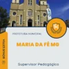 Apostila Supervisor Pedagógico Prefeitura de Maria da Fé MG 2024