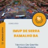 Apostila Técnico De Gestão Previdenciária Concurso IMUP de Serra Ramalho BA 2024
