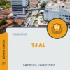 Apostila Técnico Judiciário Concurso TJ AL 2024