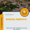 Apostila Técnico de Cadastro Único do CRAS Prefeitura de Manoel Emídio PI 2024