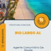 Apostila Agente Comunitário De Saúde Prefeitura de Rio Largo AL 2024