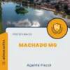 Apostila Agente Fiscal Prefeitura de Machado MG 2024