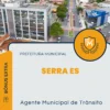 Apostila Agente Municipal de Trânsito Prefeitura de Serra ES 2024