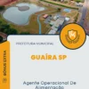 Apostila Agente Operacional De Alimentação Prefeitura de Guaíra SP 2024