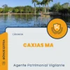 Apostila Agente Patrimonial Vigilante Câmara de Caxias MA 2024