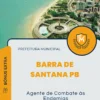 Apostila Agente de Combate às Endemias Prefeitura de Barra de Santana PB 2024