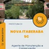 Apostila Agente de Manutenção e Conservação Prefeitura de Nova Itaberaba SC 2024