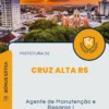 Apostila Agente de Manutenção e Reparos I Prefeitura Cruz Alta RS 2024